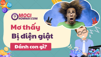 Nằm mơ điện giật là điềm lành hay dữ? Đánh con gì? Nằm mơ điện giật là điềm lành hay dữ? Đánh con gì?