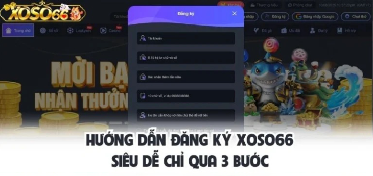 Hướng dẫn đăng ký tài khoản XOSO66 đơn giản qua 3 bước