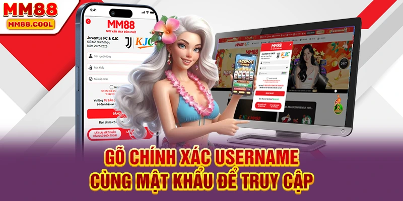 Gõ chính xác username cùng mật khẩu để truy cập