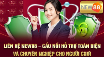 Hướng dẫn liên hệ New88 - kênh chính thức và nhanh nhất